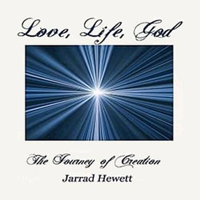 Jarrad Hewett - Love, Life, God